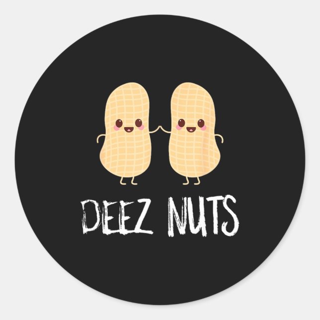 Sticker Rond Peanut Food Funny Kawaii Cute Meme Deez Nuts Joke  (Devant)
