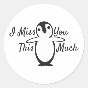 Sticker Rond Penguin te manque tellement