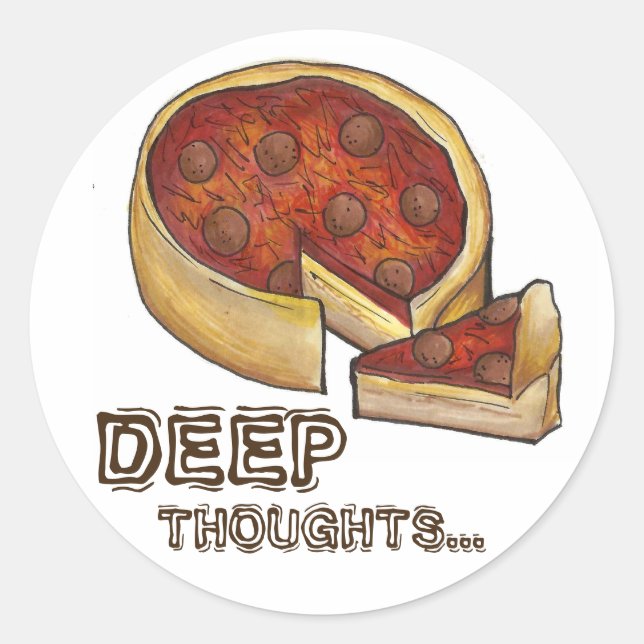 Sticker Rond Pensées profondes Plat profond Pepperoni Pizza Chi (Devant)