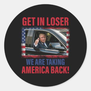 Sticker Rond Perdre Nous Reprenons L'Amérique Trump Funn