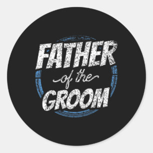 Sticker Rond Père De La Groom Bachelor Party Mariage Papa Papa