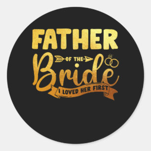 Sticker Rond Père de la mariée J'ai aimé son premier mariage