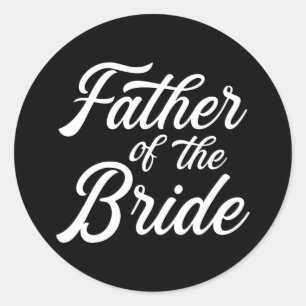 Sticker Rond Père de la mariée papa cadeau mariage ou fête de c