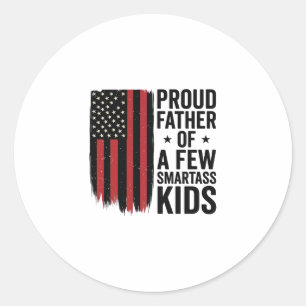 Sticker Rond Père fier de quelques enfants insolents Chemise pa