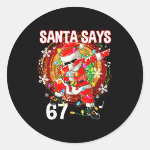 Sticker Rond Père Noël de Noël dit 67 Six Sept Mème Drôle Joyeu