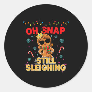 Sticker Rond Père Noël drôle Gingerbread Oh Snap. Toujours en t