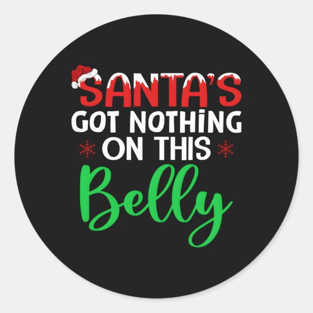 Sticker Rond Père Noël N'A Rien Sur Cette Grossesse Du Ventre (Devant)