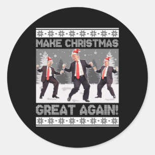 Sticker Rond Père Noël Trump Danse Rendre Noël super moche