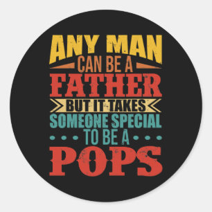 Sticker Rond Père Quelqu'un spécial pour être des pops heureux 