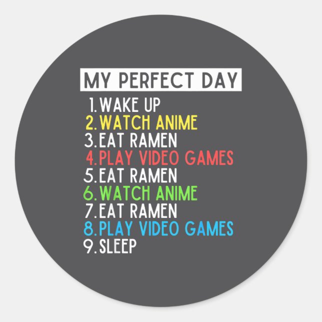 Sticker Rond Perfect Day Anime Gaming Ramen Lover Funny Eat Sle (Devant)