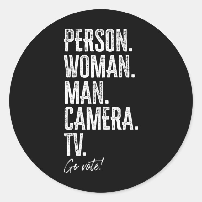 Sticker Rond Person. Woman. Man. Camera. Tv. Go Vote Anti Trump (Devant)