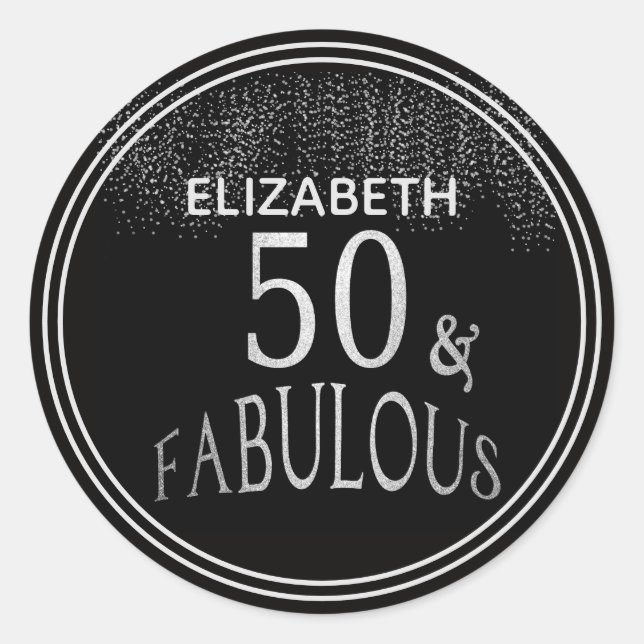 Sticker Rond Personnalisé 50 et Fabulous Black Silver Parties s (Devant)