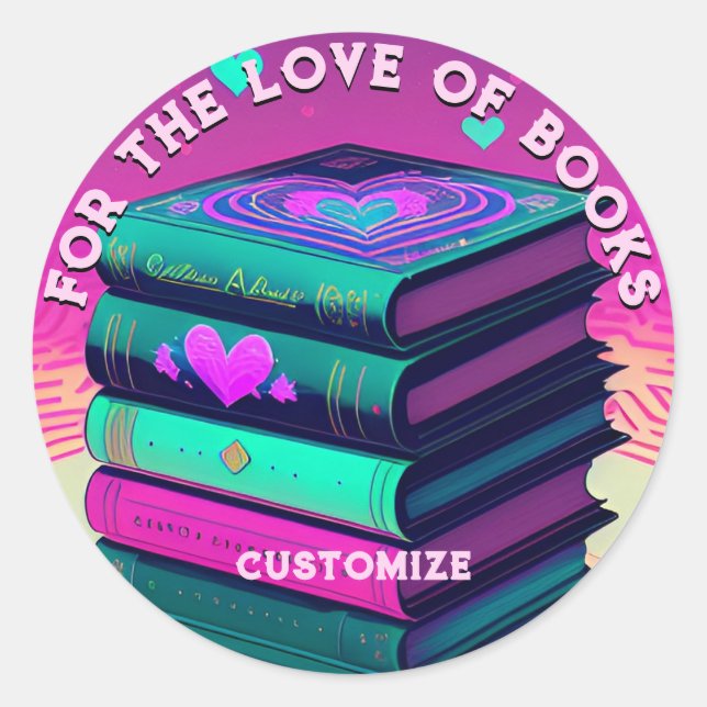 Sticker Rond Personnalisé Pour L'Amour Des Livres (Devant)