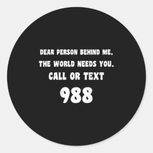 Sticker Rond Personne derrière moi - Ligne d'assistance pour la