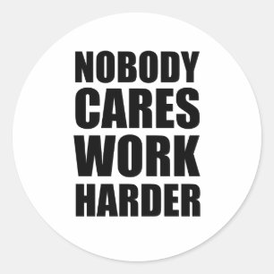 Sticker Rond Personne S'en Soucit Travaille Plus Fort Fitness E