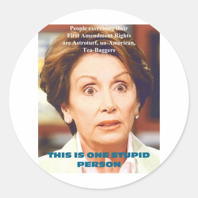 STICKER ROND PERSONNE STUPIDE DE NANCY PELOSI- UN (Devant)