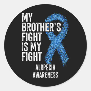 Sticker Rond Perte de cheveux Le combat de mon frère est mon co