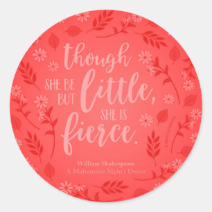 Sticker Rond Petit Mais Fierce William Shakespeare Rouge Floral