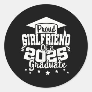 Sticker Rond Petite Amie D'Un Diplômé De 2025 Cl Graduation Sen
