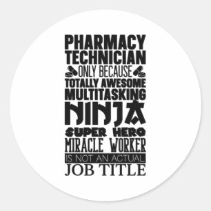 Sticker Rond Pharmacien de pharmacie multitâche Ninja Hero Tech