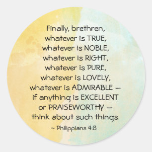 Sticker Rond Philippians 4:8 Whatever is True,