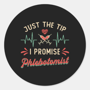 Sticker Rond PhlebotomieJuste Le Conseil Je Promets Phlebotomis