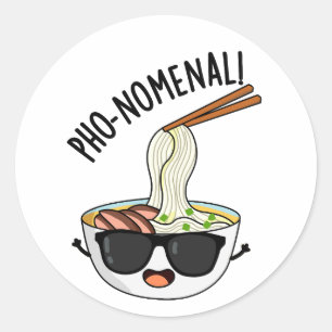 Sticker Rond Pho-nomenal Drôle Puns Soupe Pho