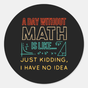 Sticker Rond Pi Day Shirt Rétro Un Jour Sans Maths