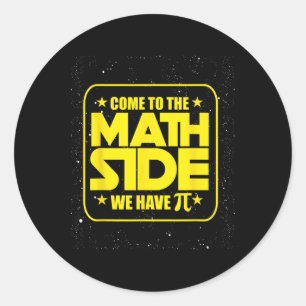 Sticker Rond Pi Day - Venez Au Côté Math Nous Avons Pi Funny