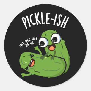 Sticker Rond Pickle Ticklish Funny Pickle Pickle Puns Dark BG