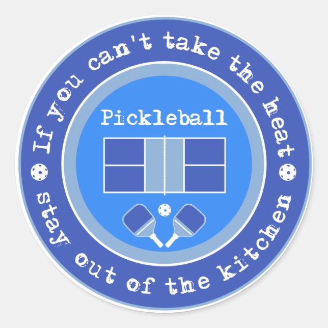 Sticker Rond Pickleball : Si vous ne pouvez pas prendre la chal (Devant)