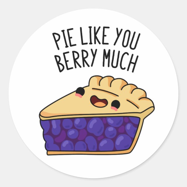 Sticker Rond Pie Comme Vous Berry Beaucoup Drôle Pie Pun (Devant)