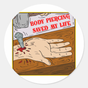 Sticker Rond Piercing corporel m'a sauvé la vie