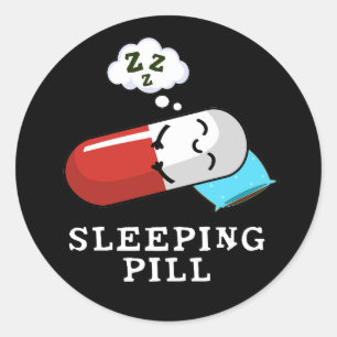 Sticker Rond Pilule dormante Drôle Médecine Pun Dark BG