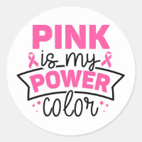 Pink Is My Power Color Breast Cancer Awareness