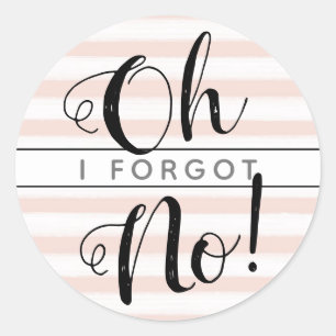 Sticker Rond Pink Oh Non J'Ai Oublié Le Sceau D'Enveloppe Anniv