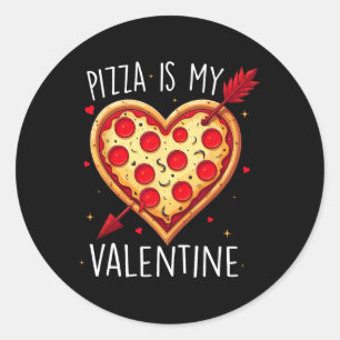 Sticker Rond Pizza Est Mon Valentine Funny Valentines Jour Coeu