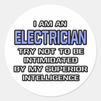 Sticker Rond Plaisanterie d'électricien... Intelligence supérie