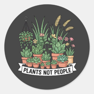 Sticker Rond Plantes Pas Personnes   Drôle de Jardinier Introve