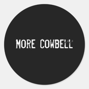 Sticker Rond Plus de Cowbell
