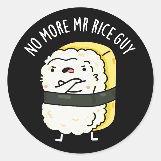 Sticker Rond Plus M. Rice Guy Funny Sushi Pun Dark BG (Devant)