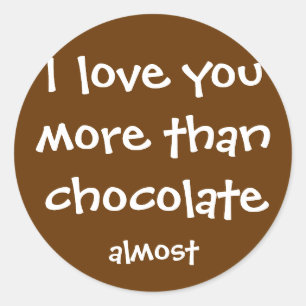 Sticker Rond Plus que du chocolat