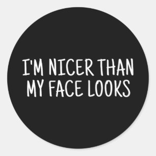 Sticker Rond Plus Sympa Que Mon Visage Semble Fête Des Mères Fe