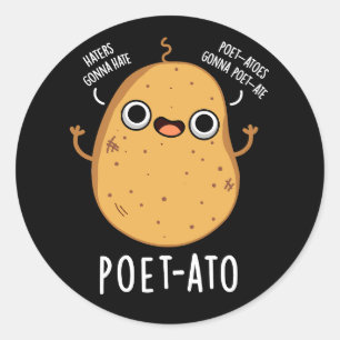 Sticker Rond Poète ato Funny Veggie Potato Pun Dark BG