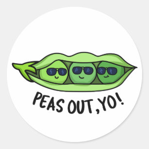 Sticker Rond Pois Sortis Yo Funny Peas Pun
