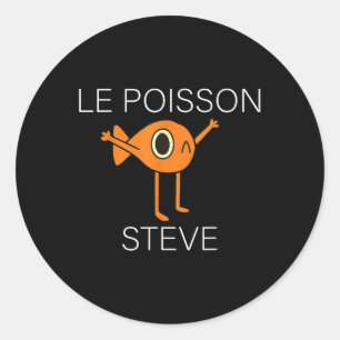 Sticker Rond Poisson Drôle Le Poisson Steve Pour Enfants Femmes