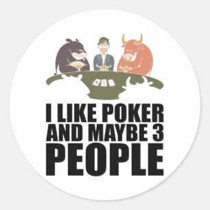 Sticker Rond Poker - J'aime le poker et peut-être 3 personnes