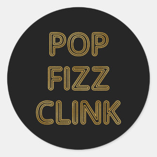 Sticker Rond Pop Fizz Clink Typographie moderne Réveillon du No