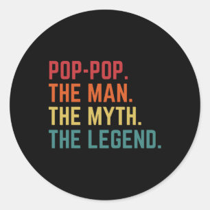 Sticker Rond Pop-pop Man Myth Légende Daddy Grandpa Fête des pè