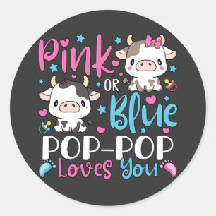 Sticker Rond Pop Pop Rose Ou Bleu Vous Aime Dons Vache Bébé